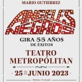 Ángeles Negros festejarán su 55 aniversario en el Teatro Metropolitan ...
